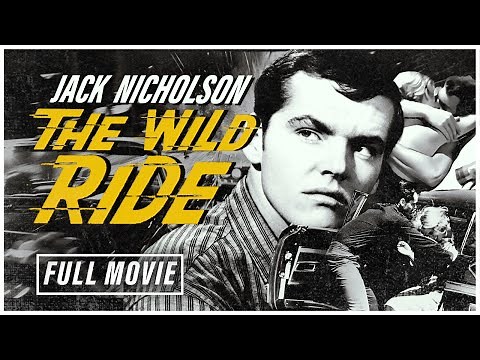 Jack Nicholsons Iconic Rebel Movie | The Wild Ride (1960) | FULL MOVIE HD