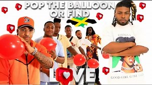 Pop The Balloon Or Find Love | Jamaica Edition | Ja pranks