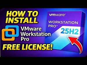 VMware Workstation Pro 25H2 Full Installation Guide | Get Your Free License Now!