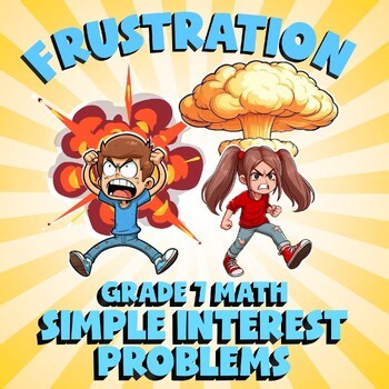 Simple Interest Problems FRUSTRATION Math Game - No Prep Grade 7 Review