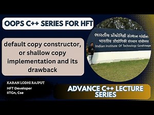 Lecture: C++ default copy constructor || implementation of shallow copy | Advance oops series