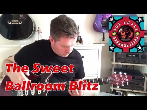 The Sweet - Ballroom Blitz - Guitar Play Along (Guitar Tab)