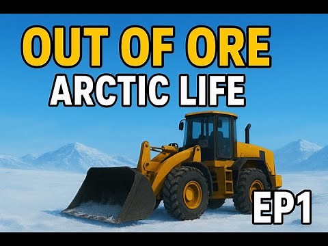 Out of Ore Arctic Map Tutorial – Beginner How To Guide EP1