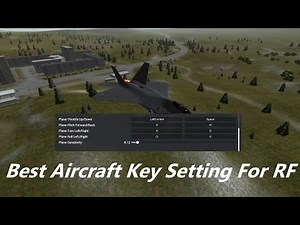 Best Aircraft Key Setting For RF [Ravenfield]