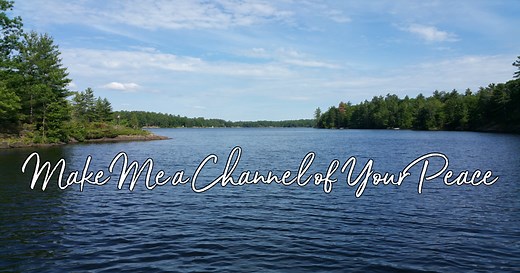 Make Me A Channel of Your Peace - Lyrics, Hymn Meaning and Story