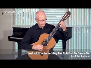 Just a Little Something For Goldfish To Dance To (John Lathey) played by Soren Madsen