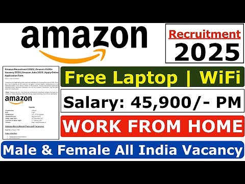 Amazon Recruitment 2025 | Amazon 10th & 12th Remote Jobs | Amazon Vacancy 2025 | Amazon Jobs 2025
