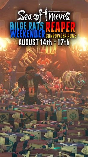 Reaper Runs Are BACK! | Sea of Thieves Bilge Rats Weekender