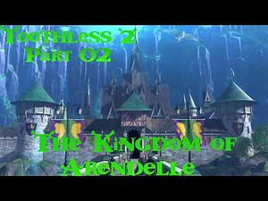 "Toothless" (Shrek) 2 Part 02-The Kingdom of Arendalle