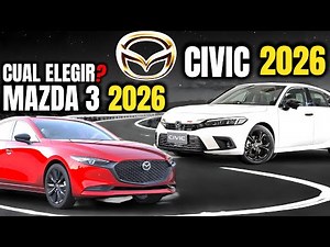 MAZDA 3 2026 Vs HONDA CIVIC ¿Cual Comprar?