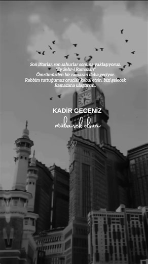 Kadir Gecesi ve Anlamı Hakkında Bilgiler