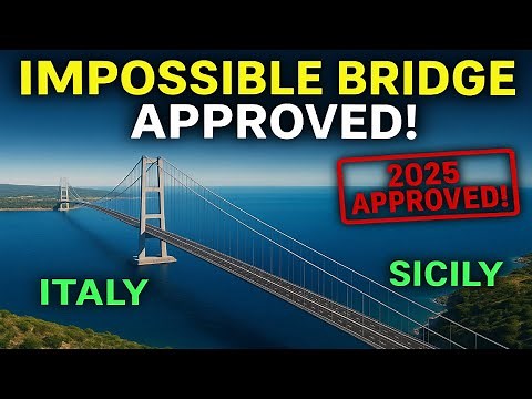 Italy Approves the World’s Longest Suspension Bridge! | Messina Strait Mega Project 2025