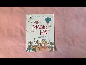 Read-Aloud: “The Magic Hat” by Mem Fox