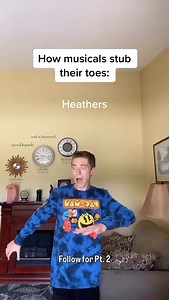 Connor Martin on Instagram: "How musicals stub their toes! #theatrekid #musicaltheatre #broadway"