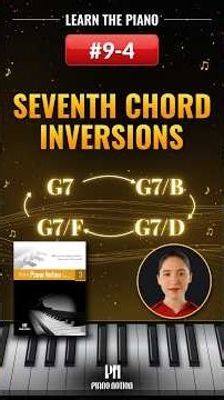 Learn the piano #9-4 | Seventh chord inversions | #learnthepiano #piano #pianotutorial