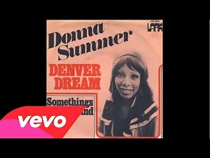 Donna Summer - Denver Dream (Audio)