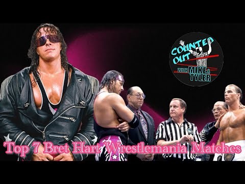Top 7 Bret Hart Wrestlemania Matches