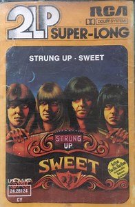 Sweet - Strung Up - Studio Album / Live Album