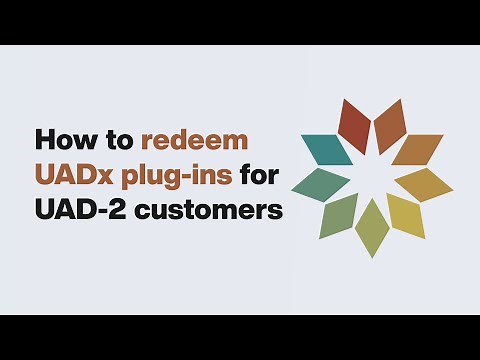 UA Support: How to Redeem UADx Plug-In Licenses (For UAD-2 Owners)