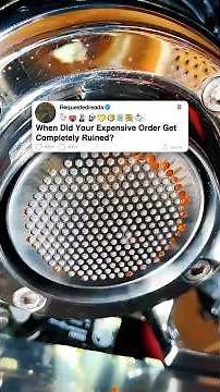 When Did Your Expensive Order Get Completely Ruined?