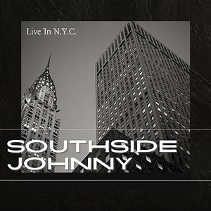 Southside Johnny Lyrics — Songs, Albums & Meanings