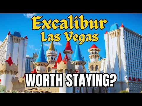 I Stayed at the Excalibur Hotel Las Vegas So You Don’t Have To… Or Should You?