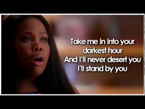 Glee - I'll Stand By You (Lyrics)