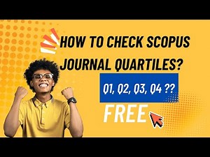 How to Check Scopus Journals Quartiles Q1, Q2, Q3, Q4 free? | Scimago Journal & Country Rank | SJR