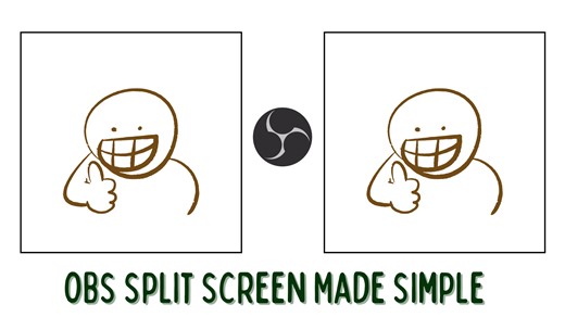 How to Set Up Split-Screen Layouts in OBS Studio
