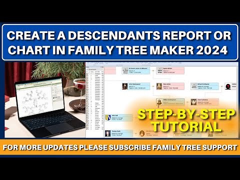How to Create a Descendants Report or Chart in Family Tree Maker 2024