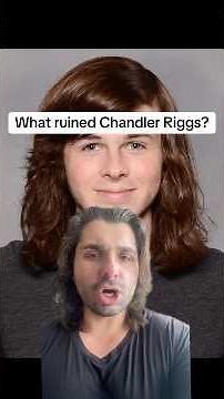 What ruined Chandler Riggs?