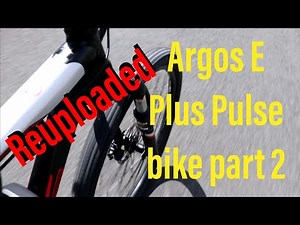 Reuploaded Argos E Plus Pulse bike part 2