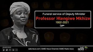 LIVE: Professor Hlengiwe Mkhize's special official funeral service - SABC News - Breaking news, special reports, world, business, sport coverage of all South African current events. Africa's news leader.