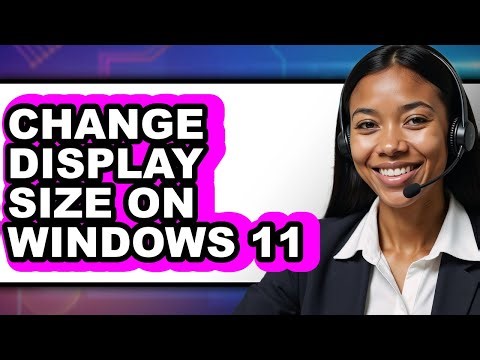 How to Change Display Size on Windows 11 (easy Method)