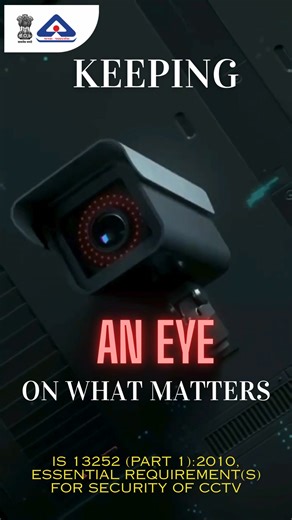 Security isn’t just about watching. It’s about trusting what you install. BIS standards for CCTV cameras promote safety, quality, and performance consistency. Choose surveillance that’s reliable, secure, and built to protect. #CCTV #CCTVCamera #BIS #BISCertification | Bureau of Indian Standards