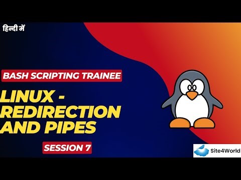 Bash Scripting Trainee Session 7 : Linux - Redirection and Pipes