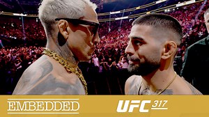 #UFC317 Embedded: Ep. 6 | UFC