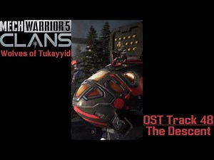 Mechwarrior 5: Clans - Wolves of Tukayyid DLC - OST - Track 48: The Descent
