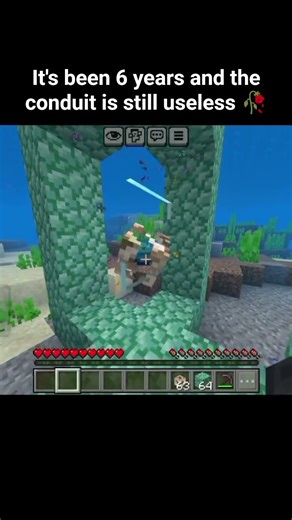 why is conduit still useless in Minecraft