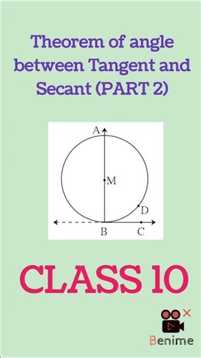 Tangent - Secant Angle Theorem Explained! | Circle | SSC Maharashtra