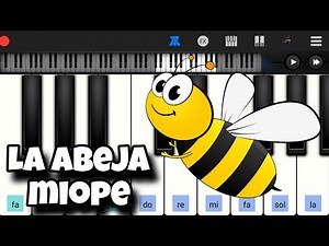 LA ABEJA 🐝 MIOPE - EN PERFECT PIANO 🎹 | FÁCIL Y RÁPIDO|