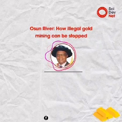 The unauthorized operations by illegal miners contribute to the pollution of historic Osun river in Nigeria. In our latest podcast, Olugbenga Okunlola, professor of geology at the University of Ibadan, Nigeria highlighted potential solutions go tackle the environmental menace The link to the full episode is in the bio. | SciDev.Net: Sub-Saharan Africa | Facebook