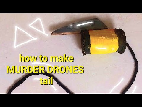 How to make MURDER DRONES tail | tutorial |