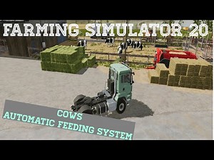 Farming Simulator 20 Cows Feeding System