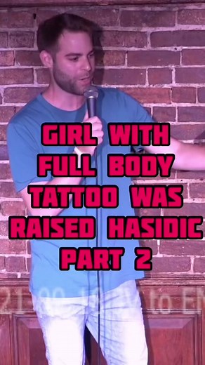 Hasidic Comedian Reacts to Tattoos in Part 2