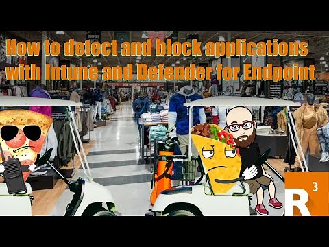 How to detect and block applications with Intune and Defender for Endpoint