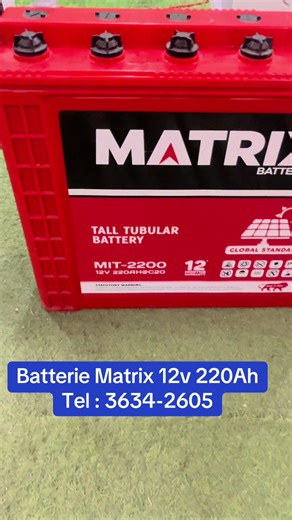 Batterie Matrix 12v 220Ah #creatorsearchinsights2025 #creatorsearchinsights #haitiantiktok #CapCut #delmas31