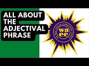 All You Need to Know About the Adjectival Phrase