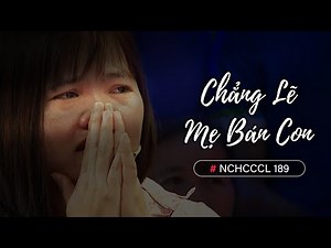 NCHCCCL 189: SHOULD A MOTHER SELL HER CHILD?