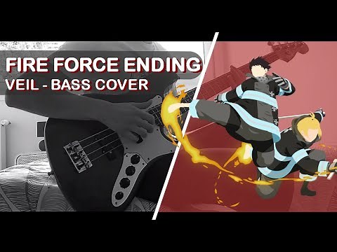 Fire Force ED / [Veil] by Suda Keina - Bass cover (Slap w/ TABS)